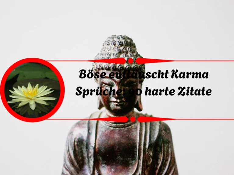Böse enttäuscht Karma Sprüche: 90 harte Zitate Böse enttäuscht Karma Sprüche