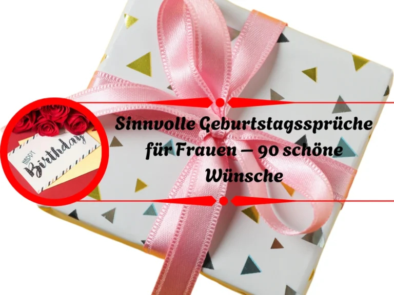 Sinnvolle Geburtstagssprüche für Frauen