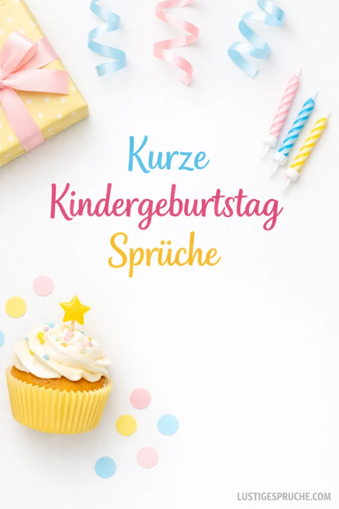 Kindergeburtstag Sprüche