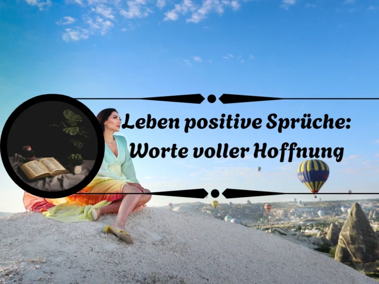 Leben positive Sprüche