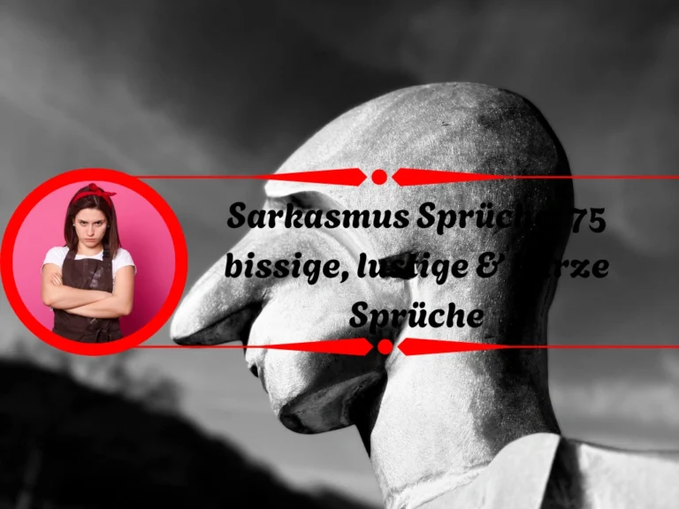 Sarkasmus Sprüche: 75 bissige, lustige & kurze Sprüche Sarkasmus Sprüche