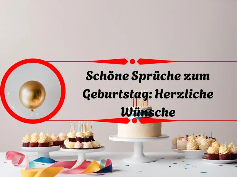 Schöne Sprüche zum Geburtstag
