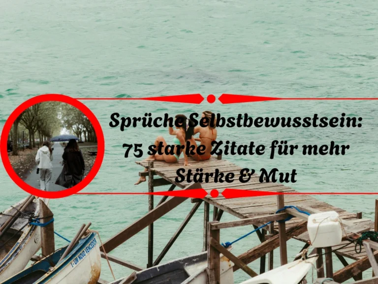 Sprüche Selbstbewusstsein