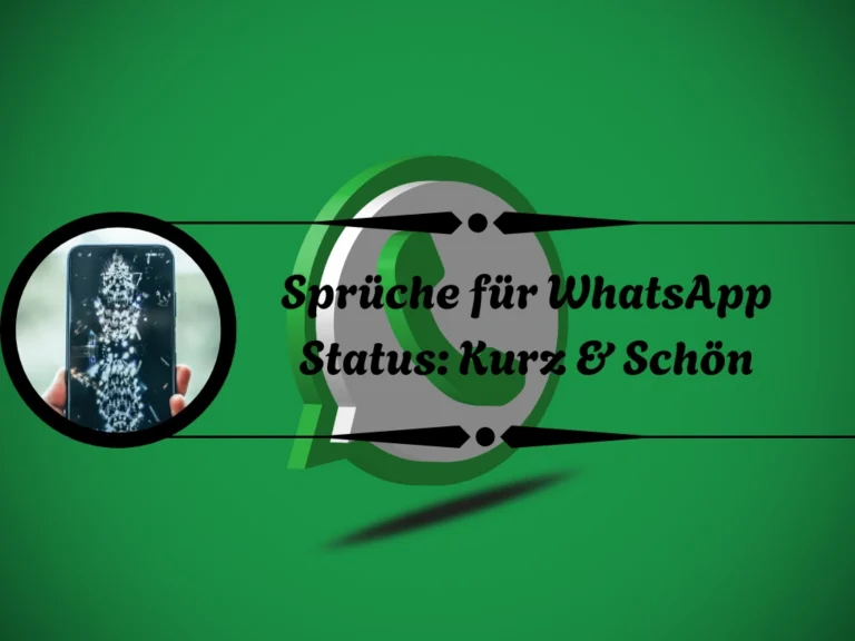 Sprüche für WhatsApp Status
