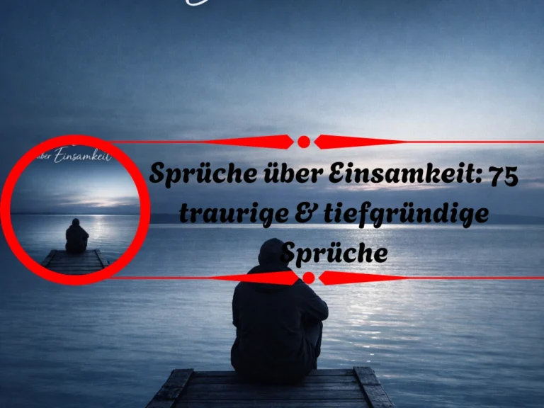 Sprüche über Einsamkeit