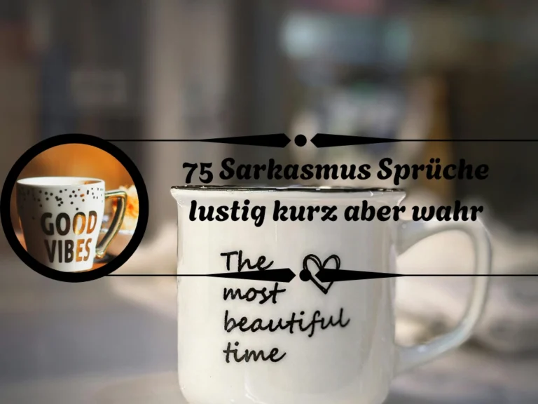 Sarkasmus Sprüche lustig kurz aber wahr