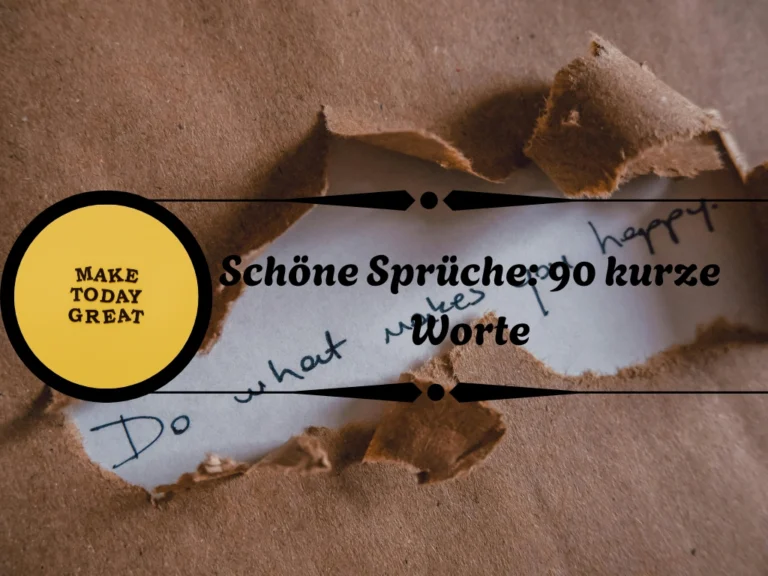 Schöne Sprüche