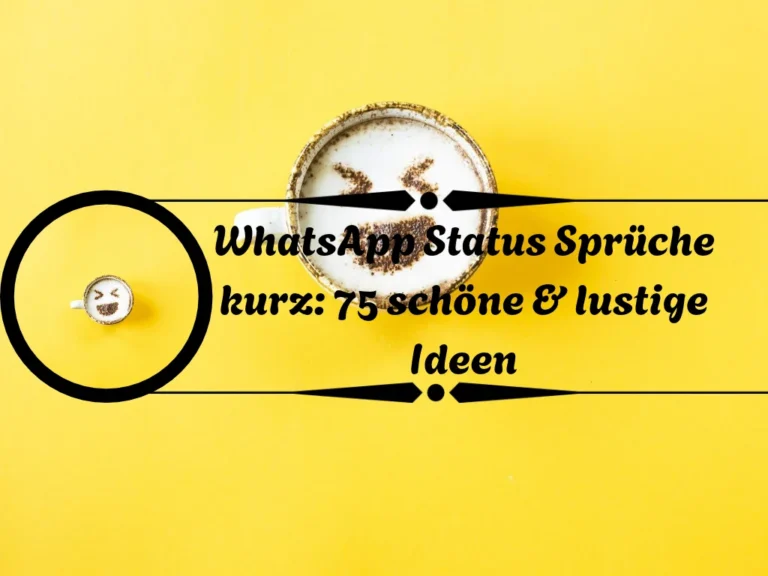 WhatsApp Status Sprüche kurz